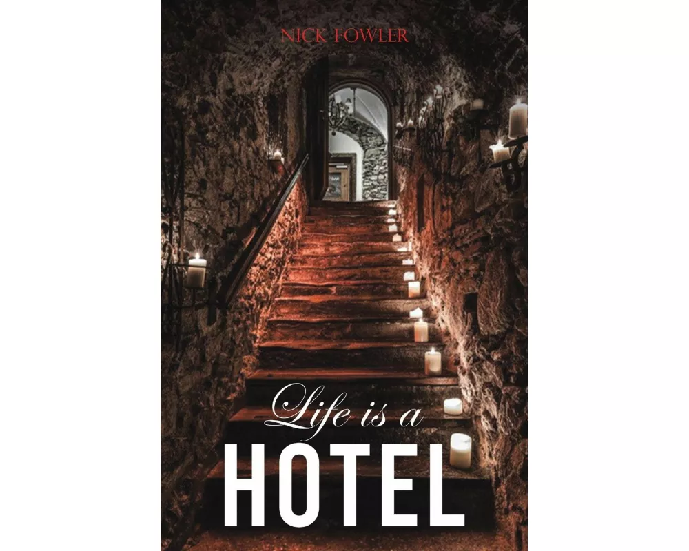 Life Is A Hotel