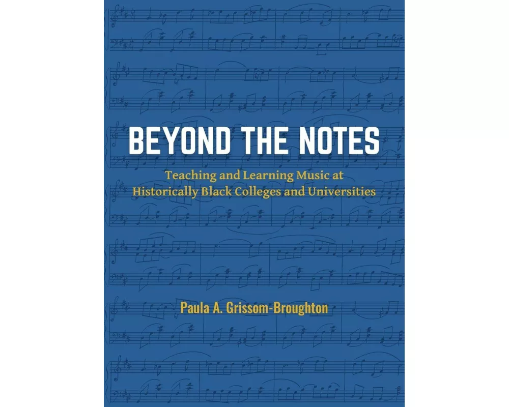 Beyond the Notes