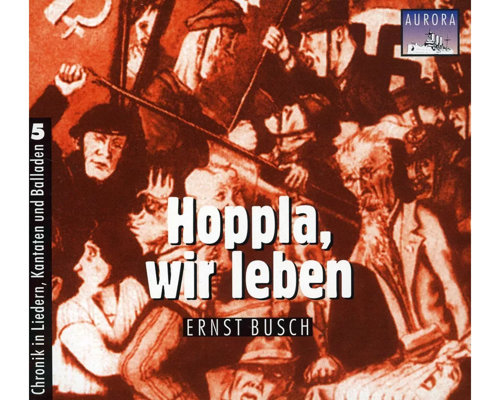 Busch, E: Hoppla,Wir Leben