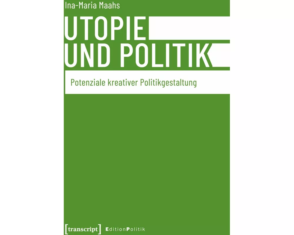 Utopie und Politik
