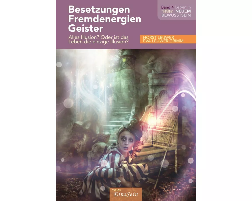 Besetzungen, Fremdenergien, Geister