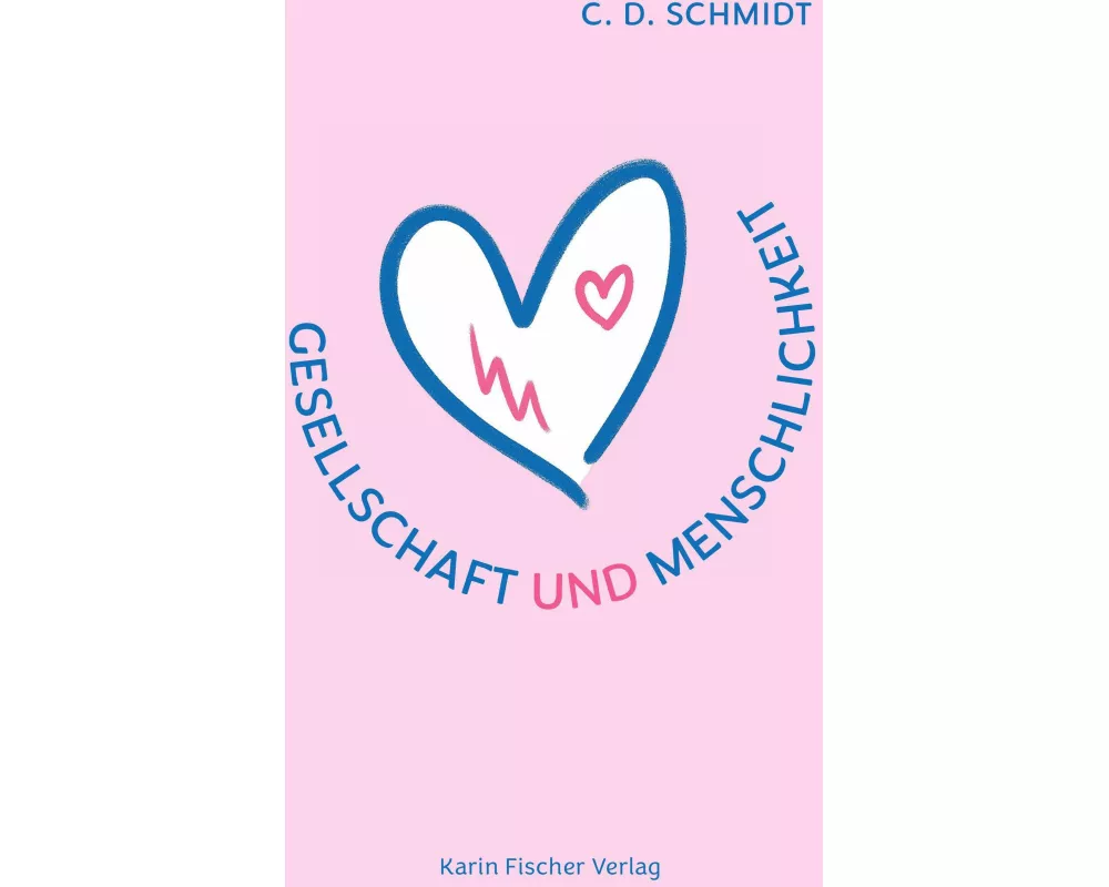 Gesellschaft und Menschlichkeit