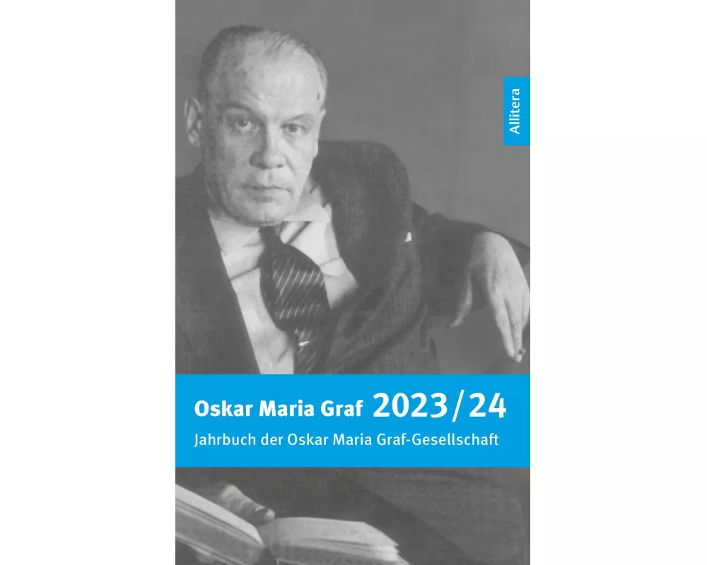Jahrbuch 2023/2024 der Oskar Maria Graf-Gesellschaft