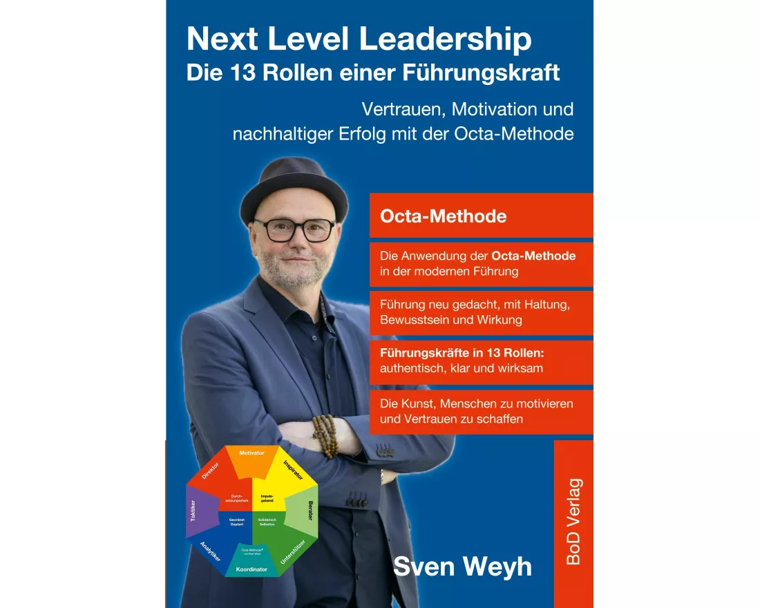 Next Level Leadership - Die 13 Rollen einer Führungskraft