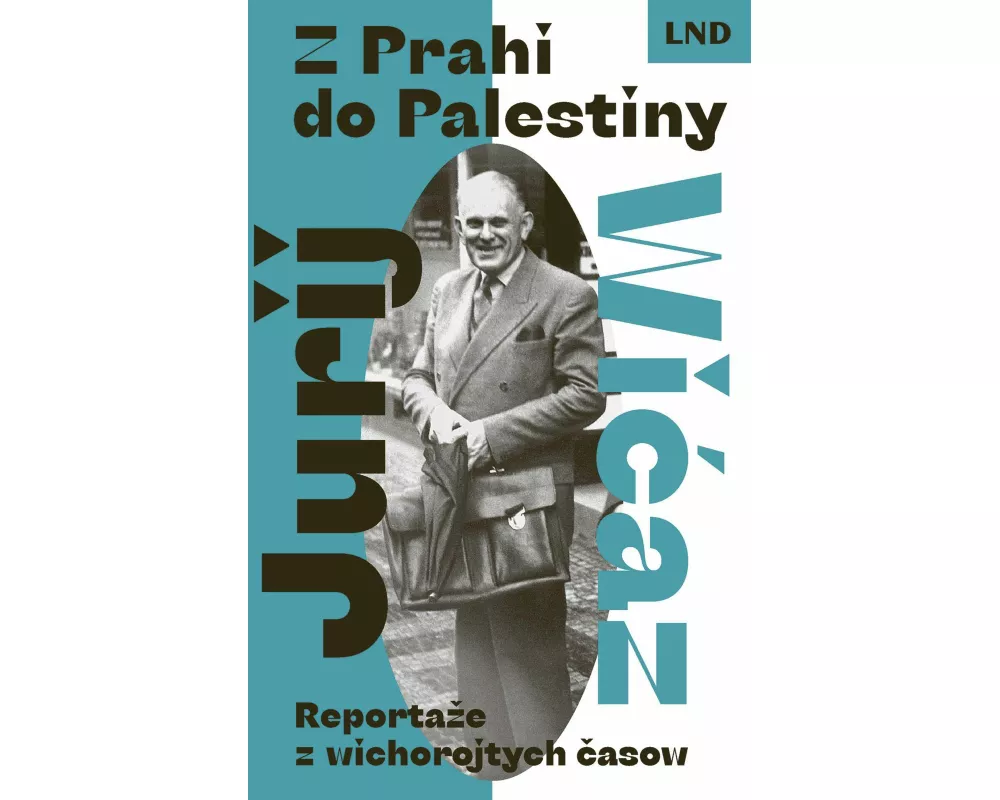 Z Prahi do Palestiny