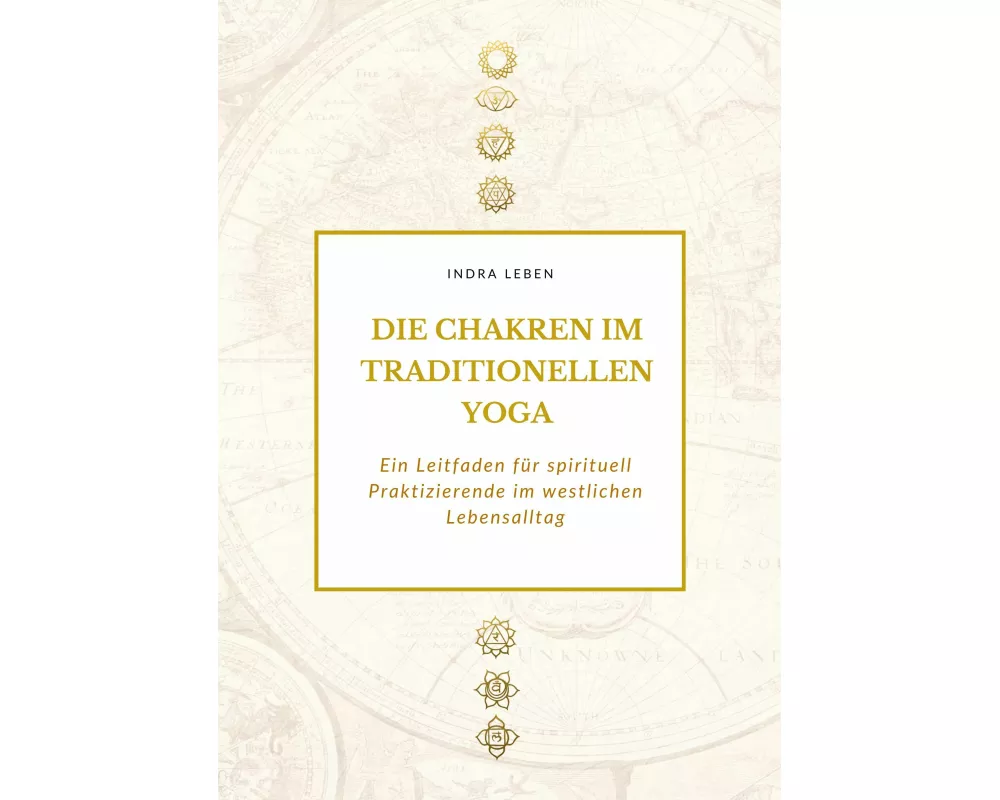 Die Chakren im traditionellen Yoga