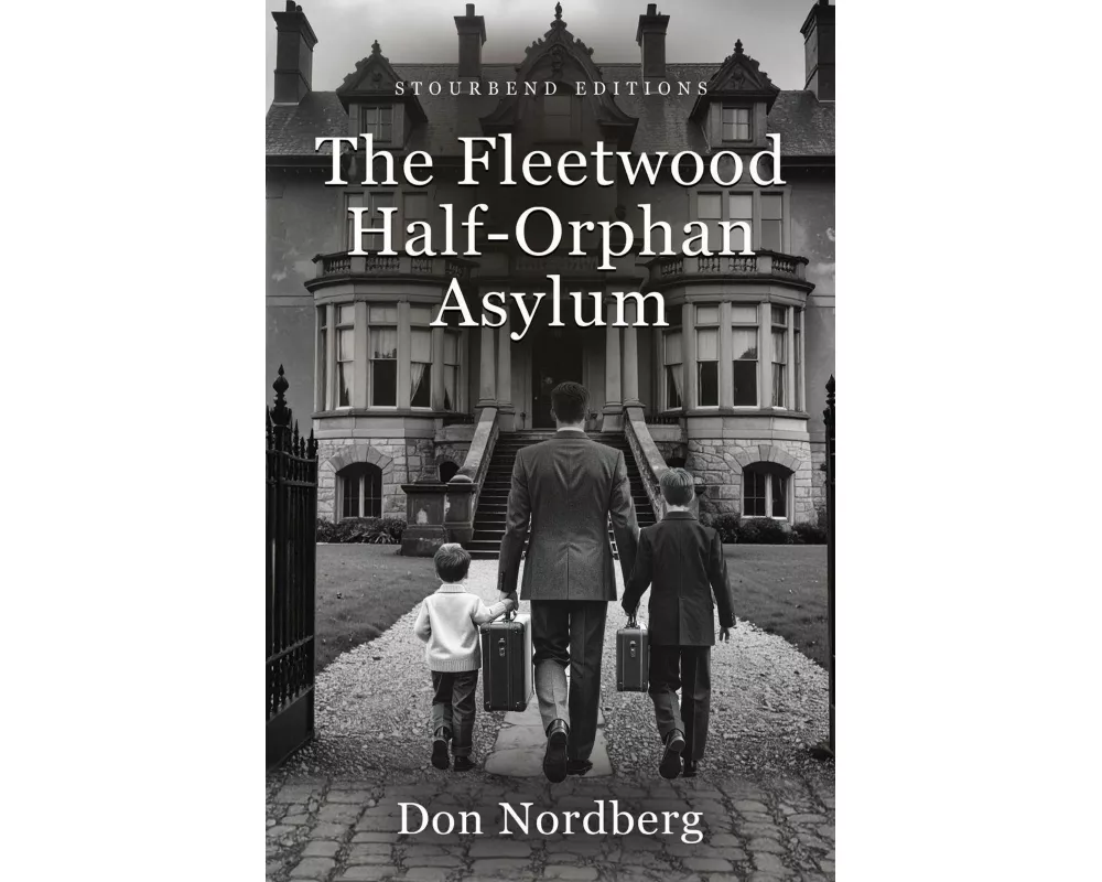 The Fleetwood Half-Orphan Asylum