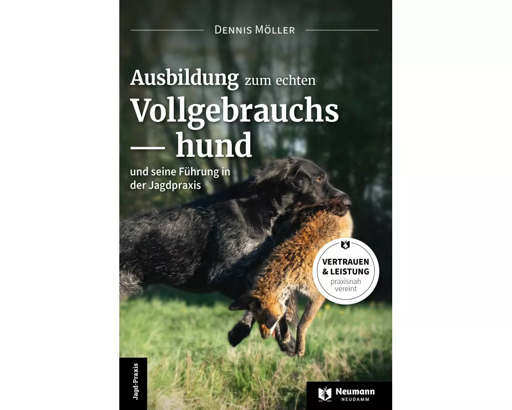 Ausbildung zum echten Vollgebrauchshund