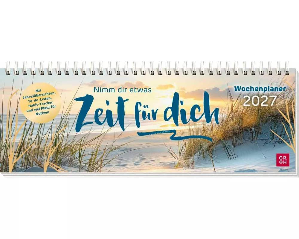 Tischkalender 2027 quer: Nimm dir etwas Zeit für dich