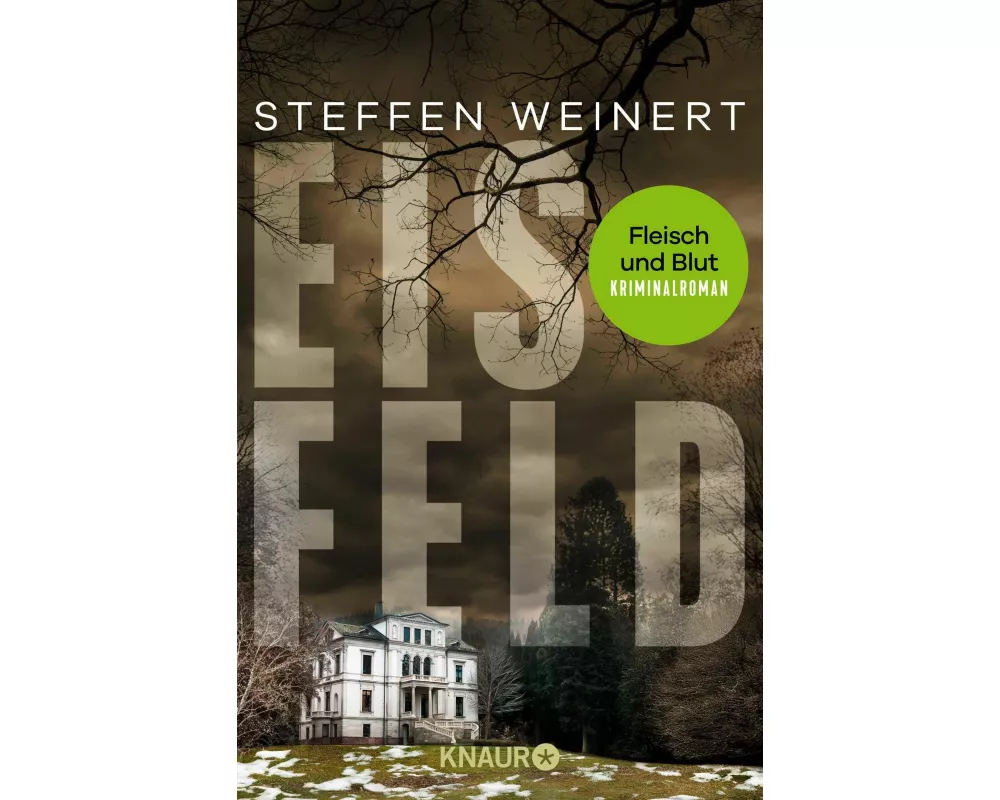 Eisfeld - Fleisch und Blut