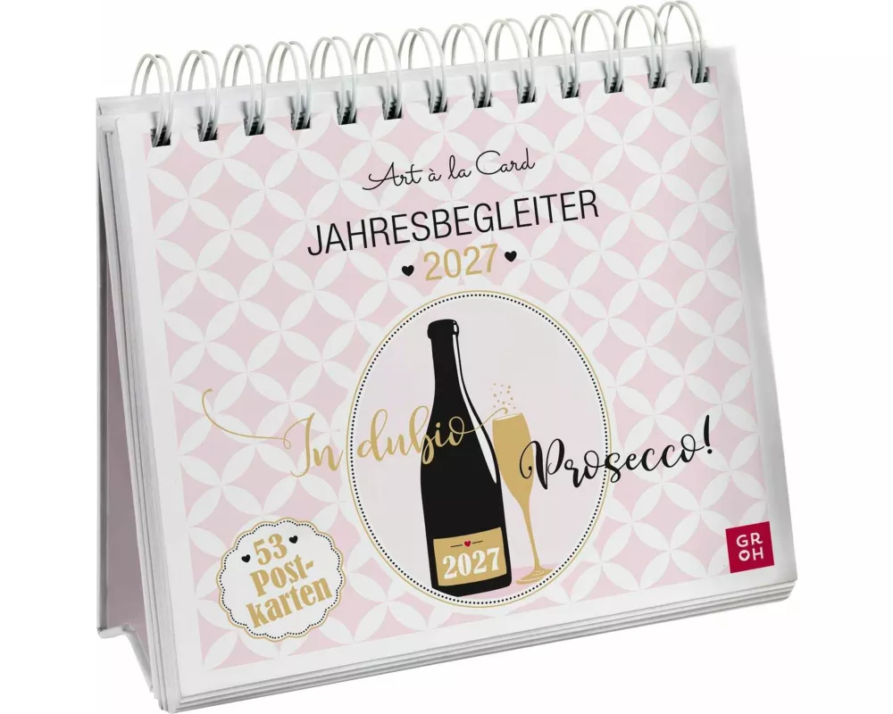 Postkartenkalender 2027: In dubio Prosecco