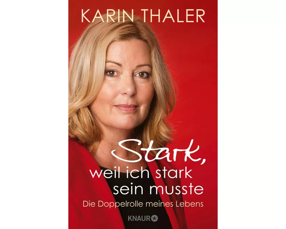 Stark, weil ich stark sein musste