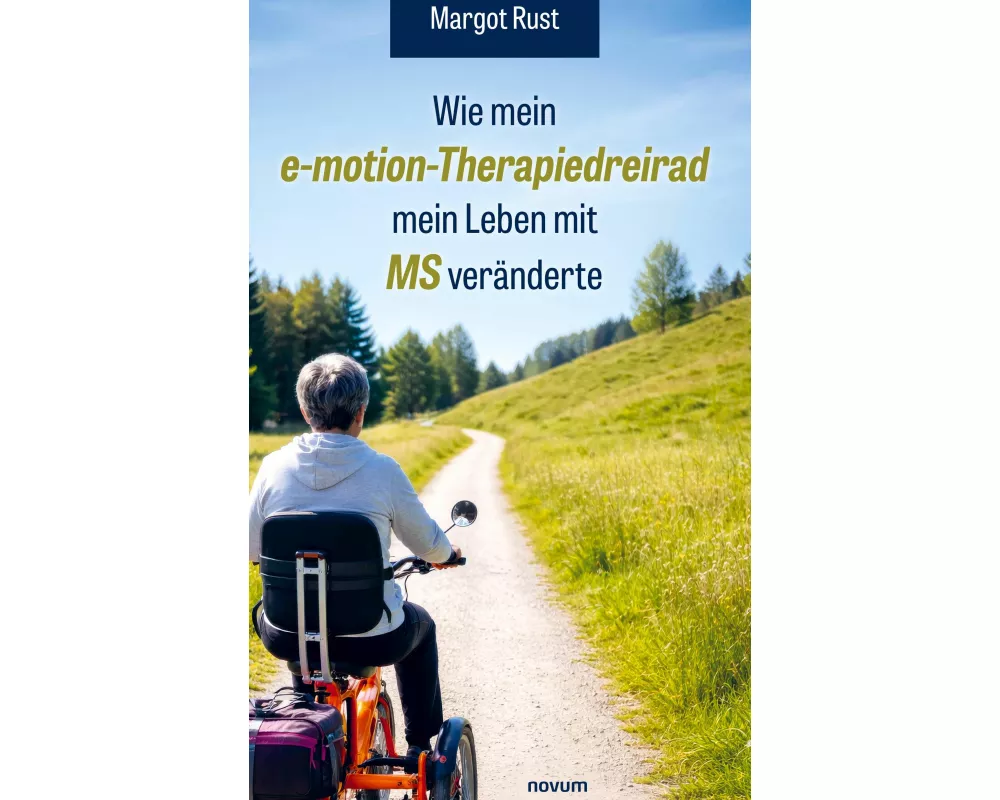 Wie mein e-motion-Therapiedreirad mein Leben mit MS veränderte
