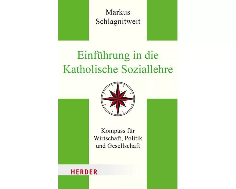 Einführung in die Katholische Soziallehre