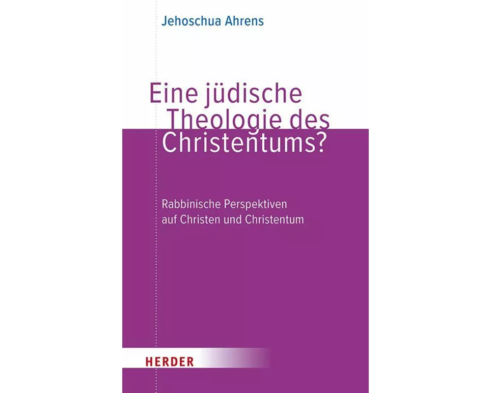 Eine jüdische Theologie des Christentums?
