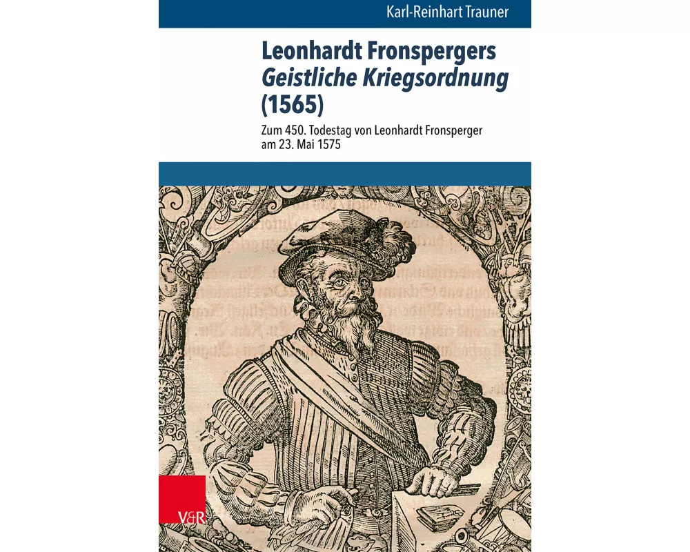 Leonhardt Fronspergers Geistliche Kriegsordnung (1565)