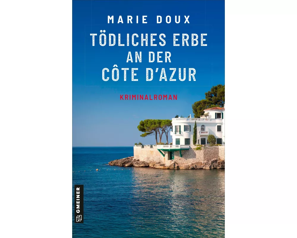 Tödliches Erbe an der Côte d’Azur