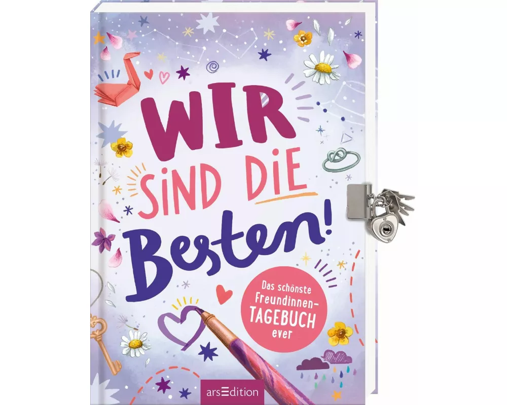 Wir sind die Besten! Das schönste Freundinnen-Tagebuch ever (PS: Du bist die Beste!)