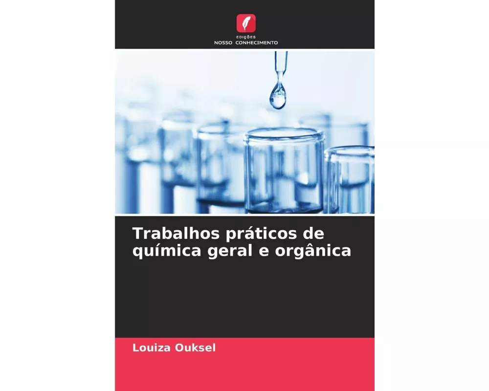 Trabalhos práticos de química geral e orgânica