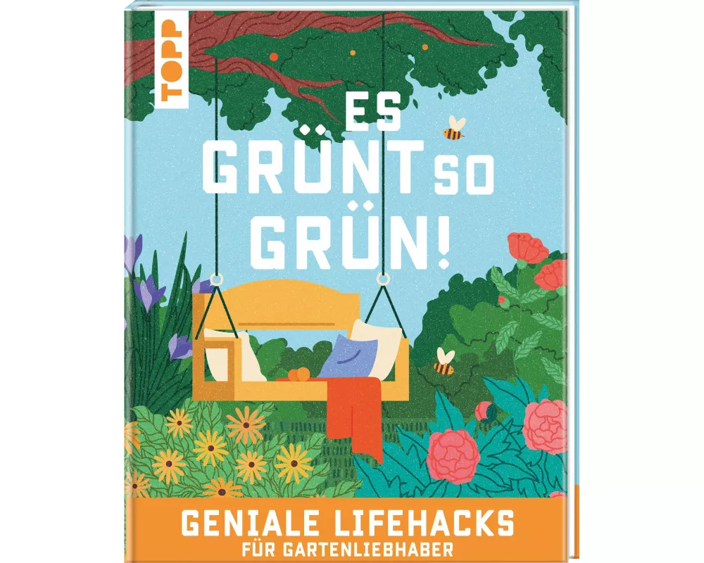Es grünt so grün! Geniale Lifehacks für Gartenliebhaber
