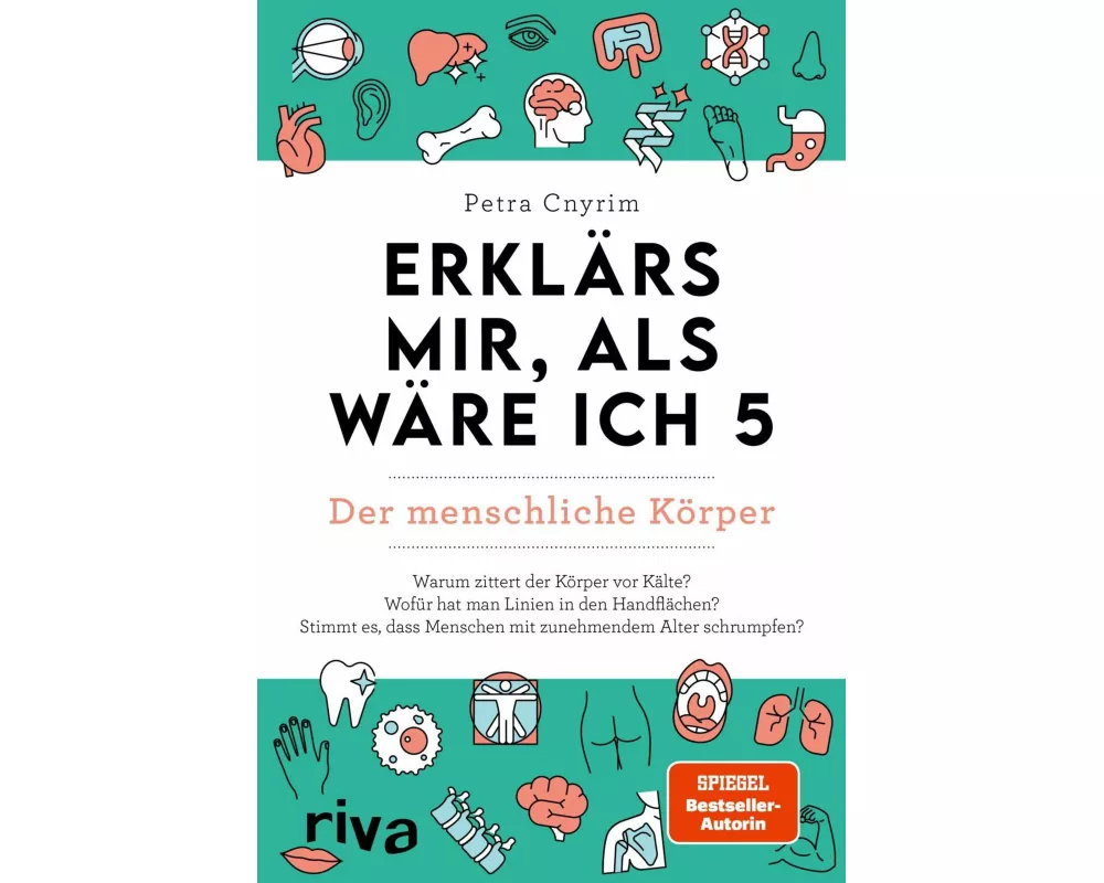 Erklärs mir, als wäre ich 5 – Der menschliche Körper