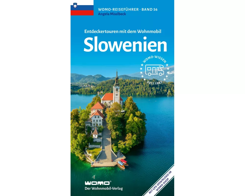 Entdeckertouren mit dem Wohnmobil Slowenien