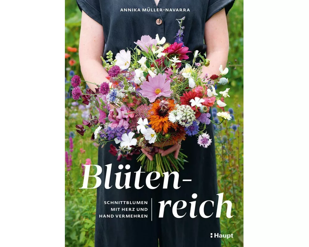 Blütenreich – Schnittblumen mit Herz und Hand vermehren