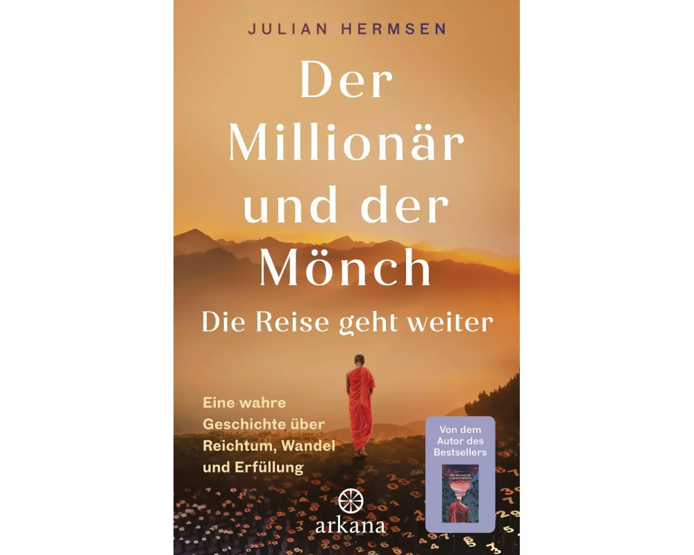 Der Millionär und der Mönch - Die Reise geht weiter