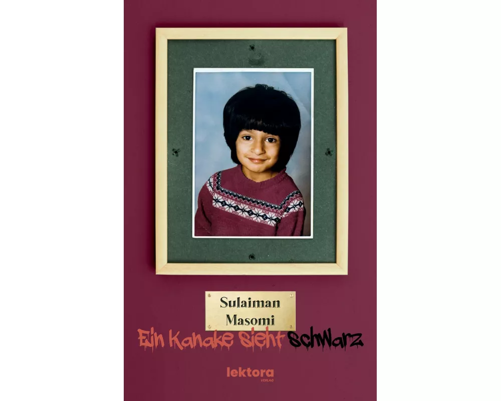 Ein Kanake sieht schwarz