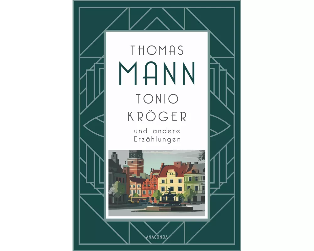 Tonio Kröger und andere Erzählungen