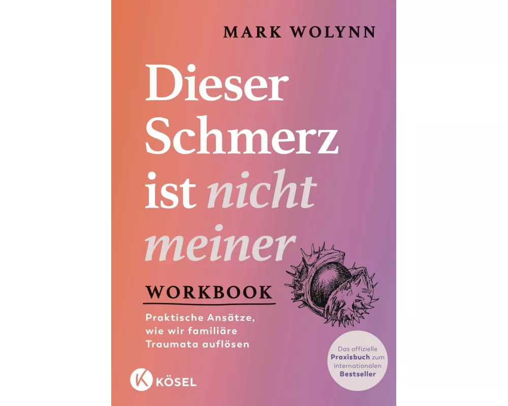 Workbook: Dieser Schmerz ist nicht meiner