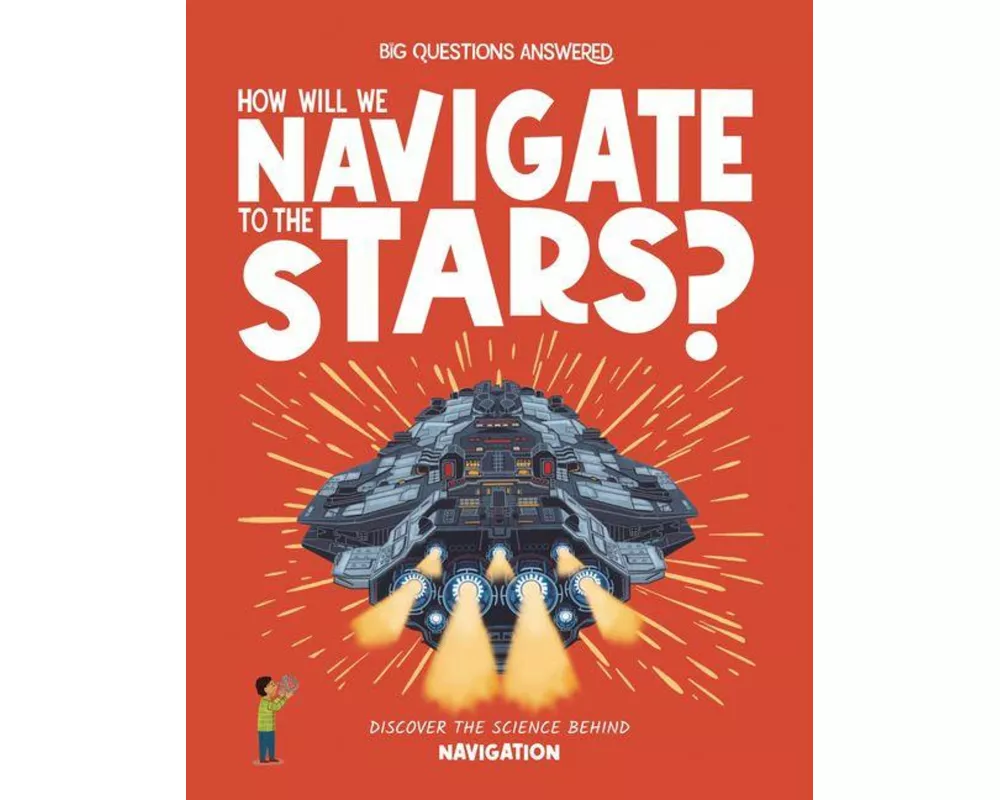 How Will We Navigate to the Stars?