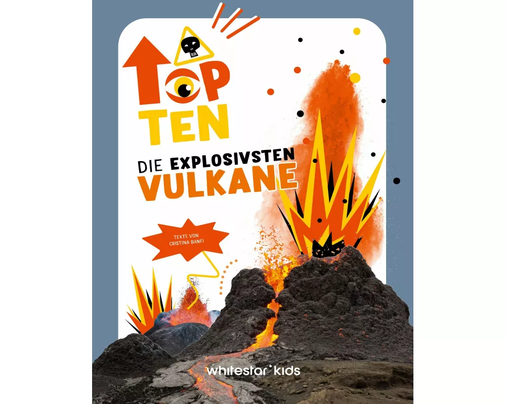 Top Ten die explosivsten Vulkane