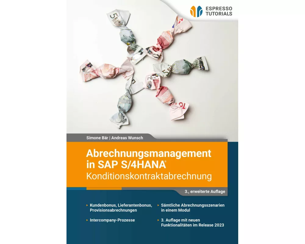 Abrechnungsmanagement in SAP S/4HANA - Konditionskontraktabrechnung
