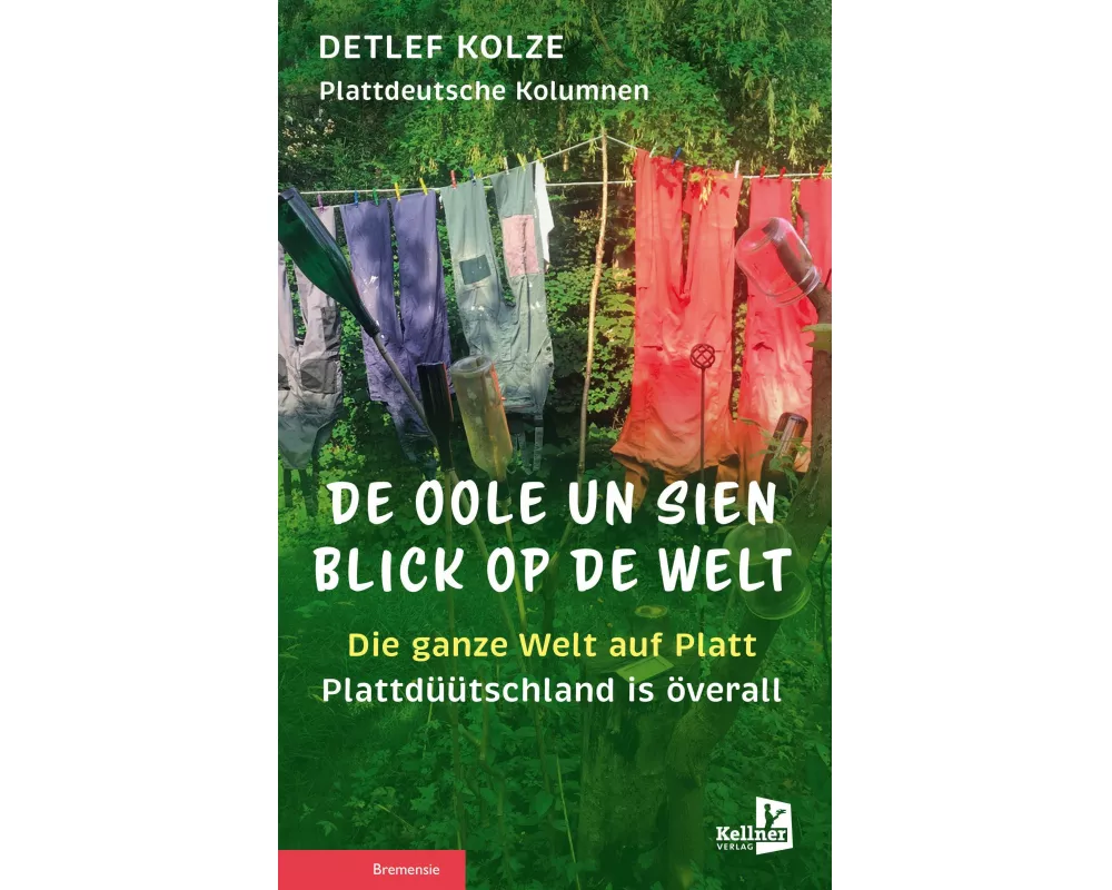 De Oole un sien Blick op de Welt