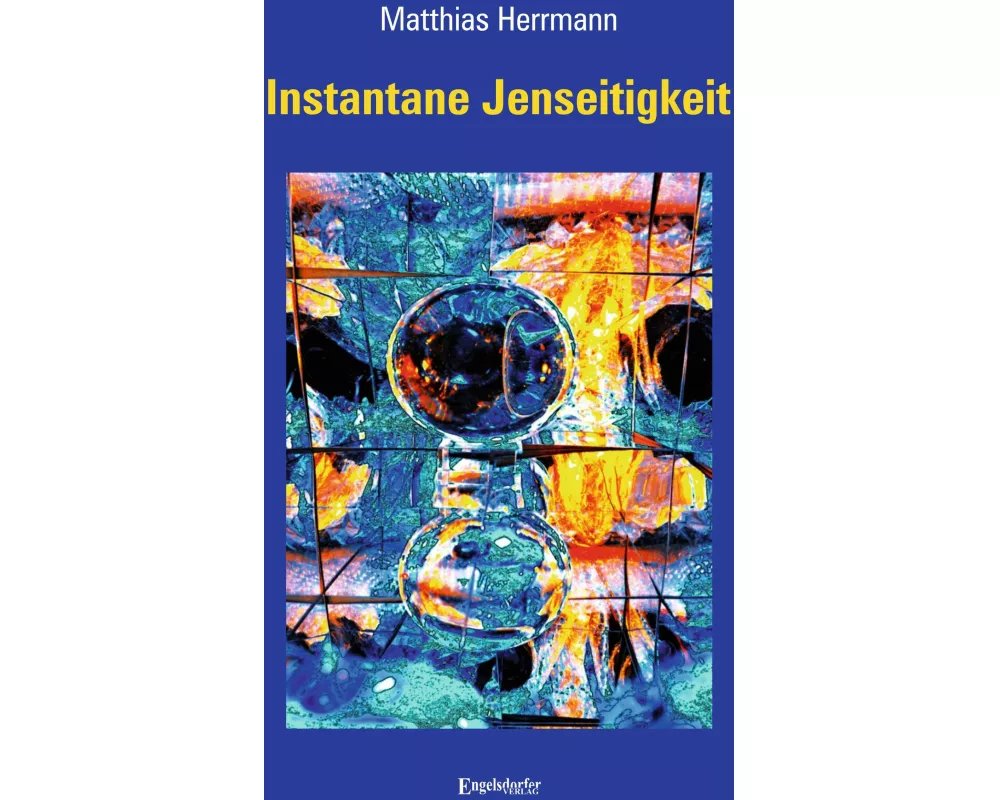 Instantane Jenseitigkeit