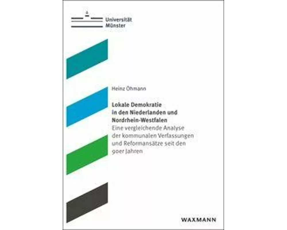 Lokale Demokratie in den Niederlanden und Nordrhein-Westfalen