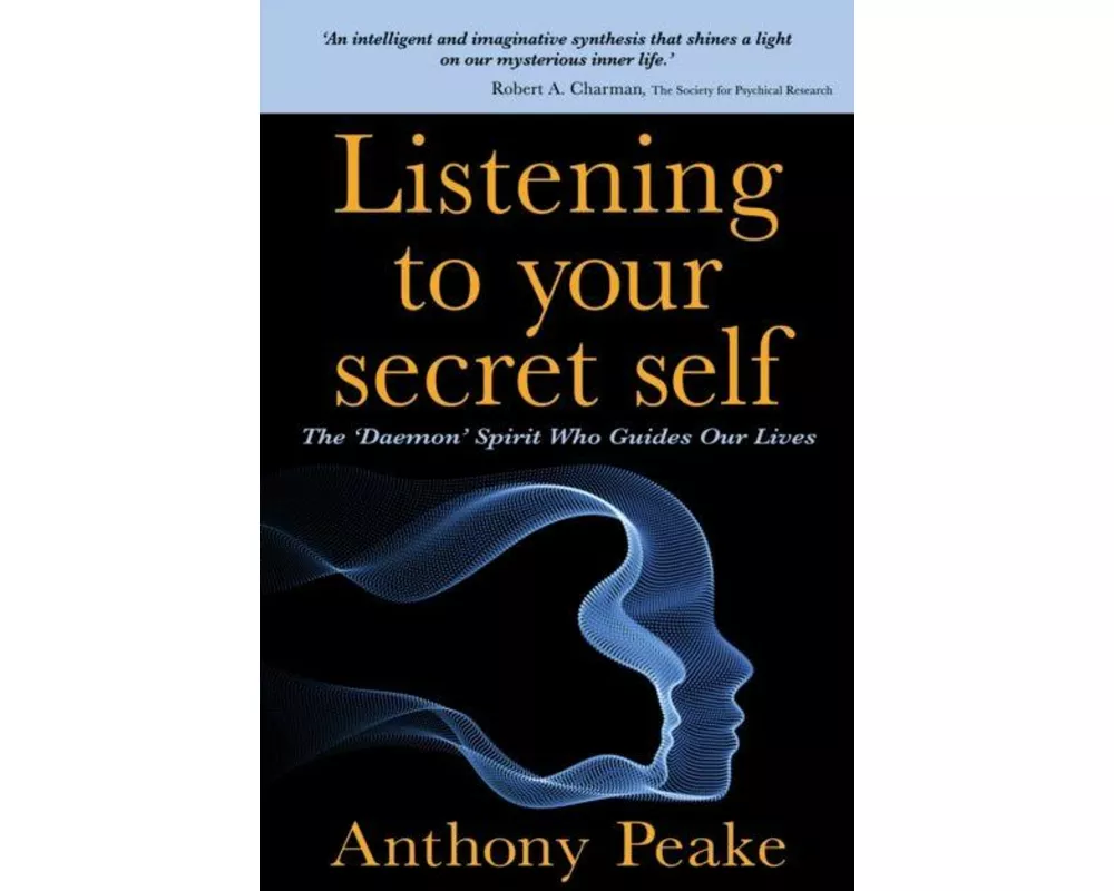 Listening to Your Secret Self