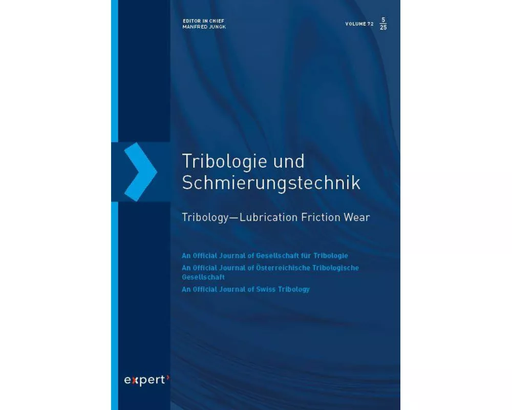 Tribologie und Schmierungstechnik 72, 5 (2025)