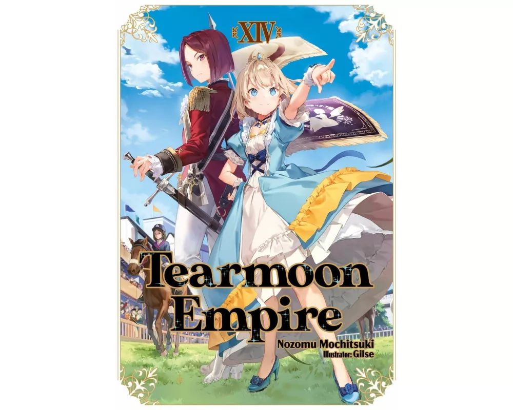 Tearmoon Empire: Volume 14 (Light Novel)