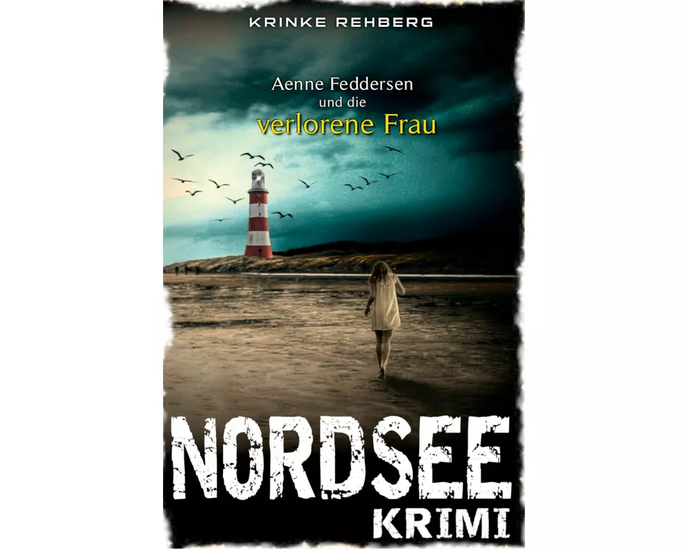NORDSEEKRIMI - Aenne Feddersen und die verlorene Frau: Küstenkrimi