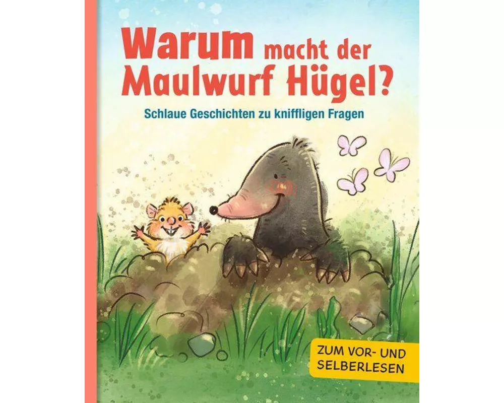 Warum macht der Maulwurf Hügel?