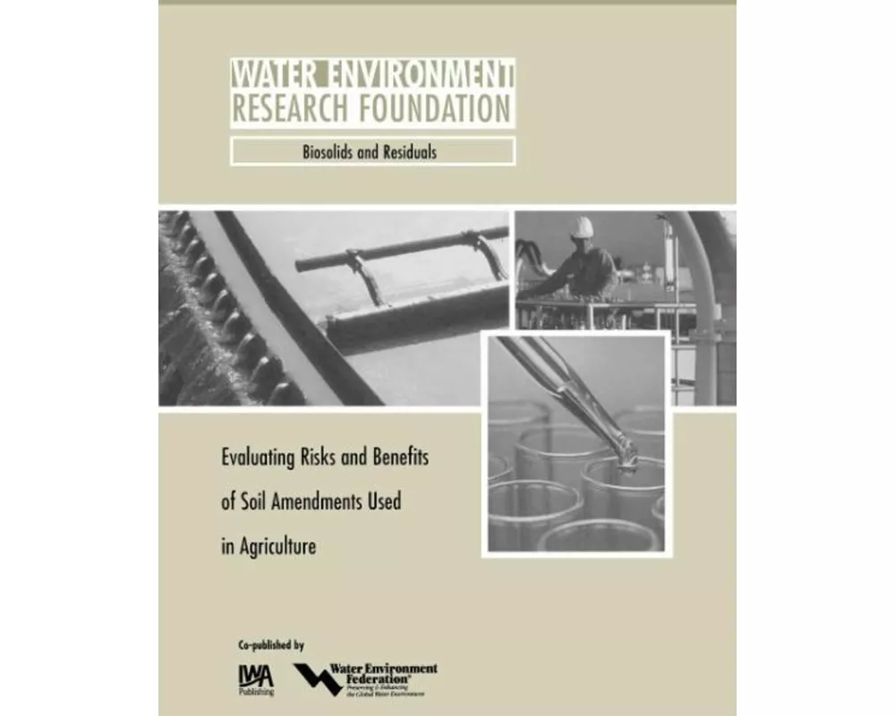 Evaluating Risks and Benefits of Soil Amendments used in Agriculture