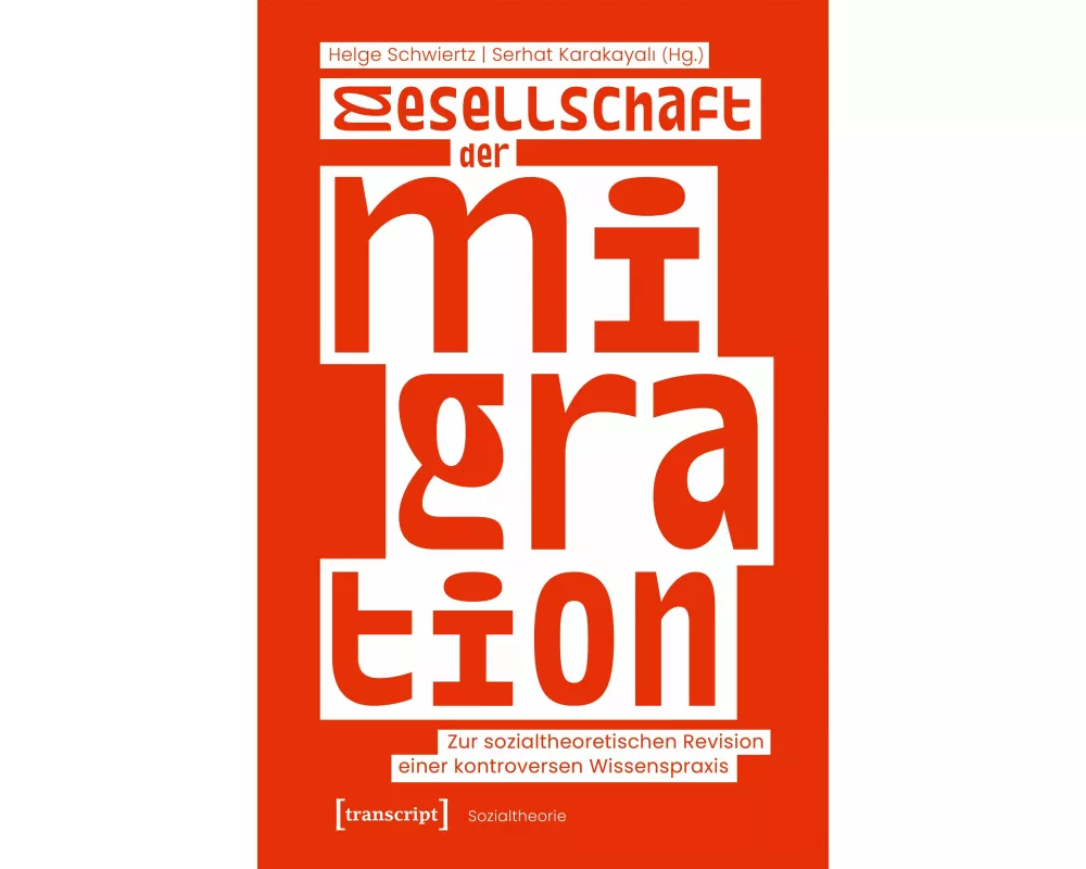Gesellschaft der Migration