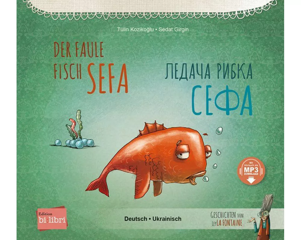 Der faule Fisch Sefa (Deutsch-Ukrainisch)