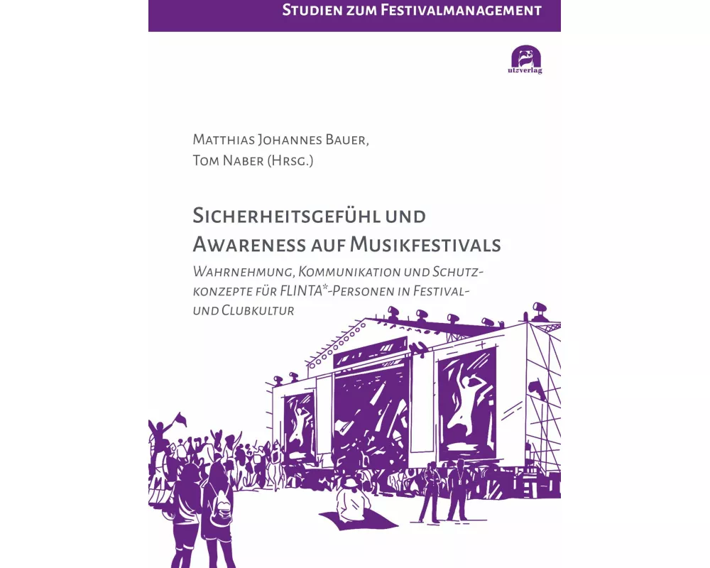 Sicherheitsgefühl und Awareness auf Musikfestivals