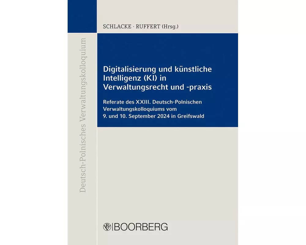 Digitalisierung und künstliche Intelligenz (KI) in Verwaltungsrecht und -praxis