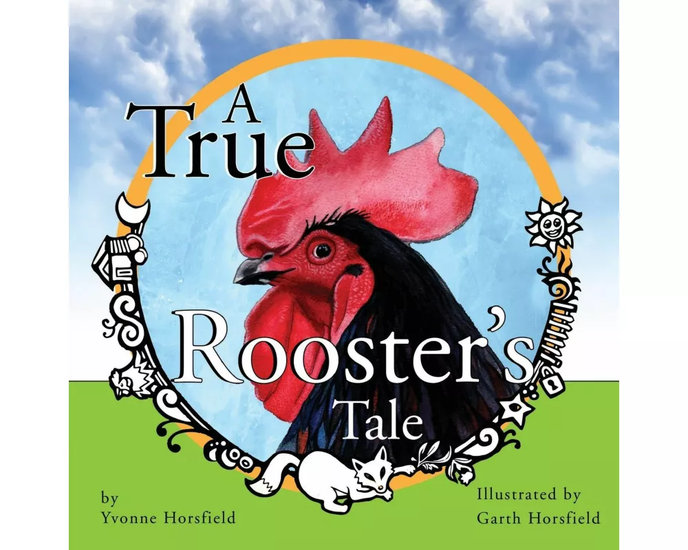 A True Rooster's Tale