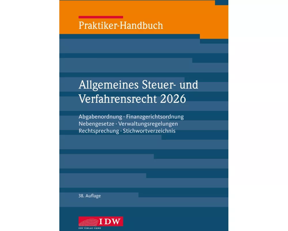 Praktiker-Handbuch Allgemeines Steuer-/Verfahrensrecht 2026, 38.Auflage