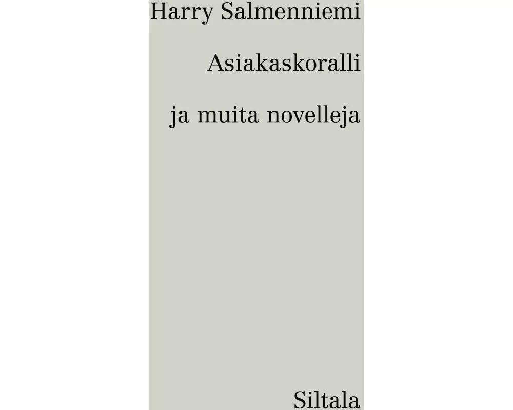 Asiakaskoralli ja muita novelleja